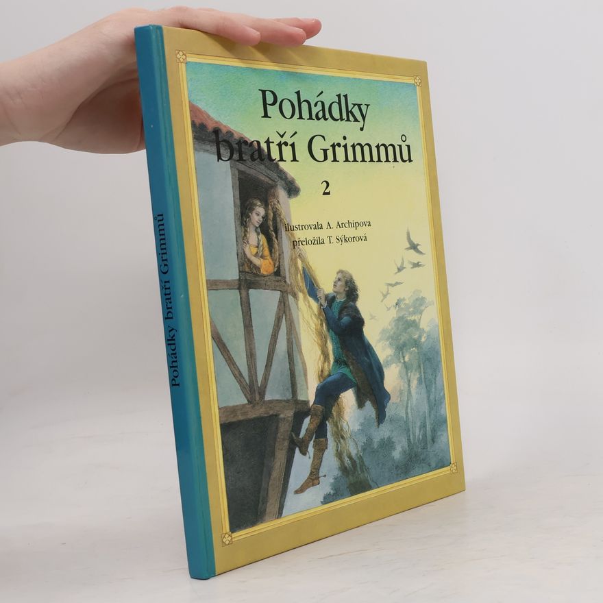 Wilhelm Grimm Pohádky bratří Grimmů 2