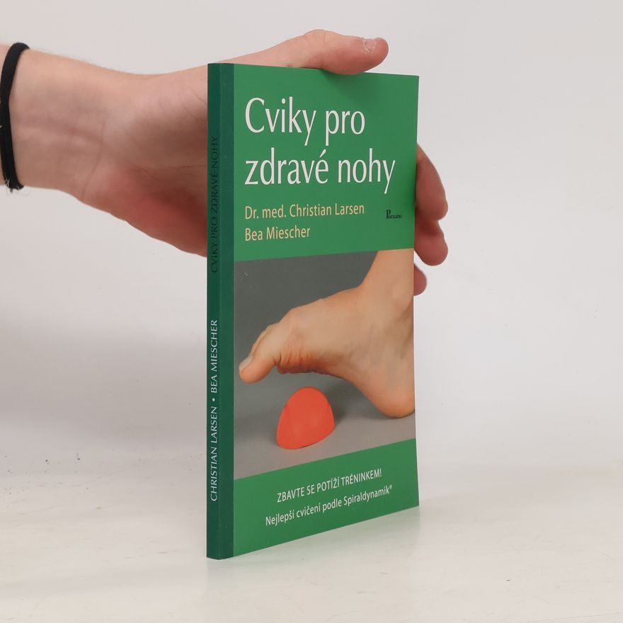 Bea Miescher Cviky pro zdravé nohy