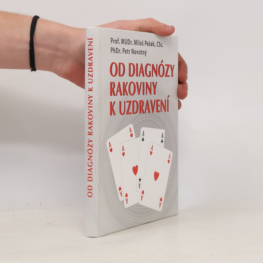 Autorenkollektiv Od diagnózy rakoviny k uzdravení