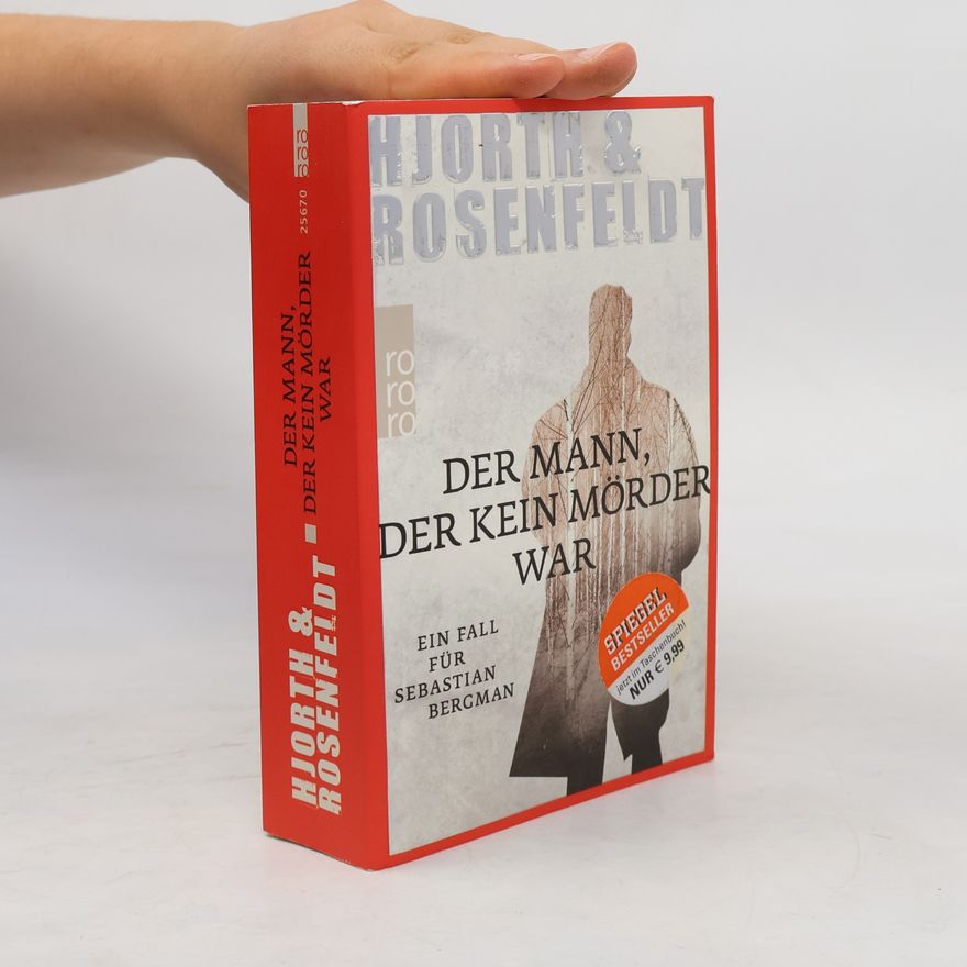 Michael Hjorth Der Mann, der kein Mörder war