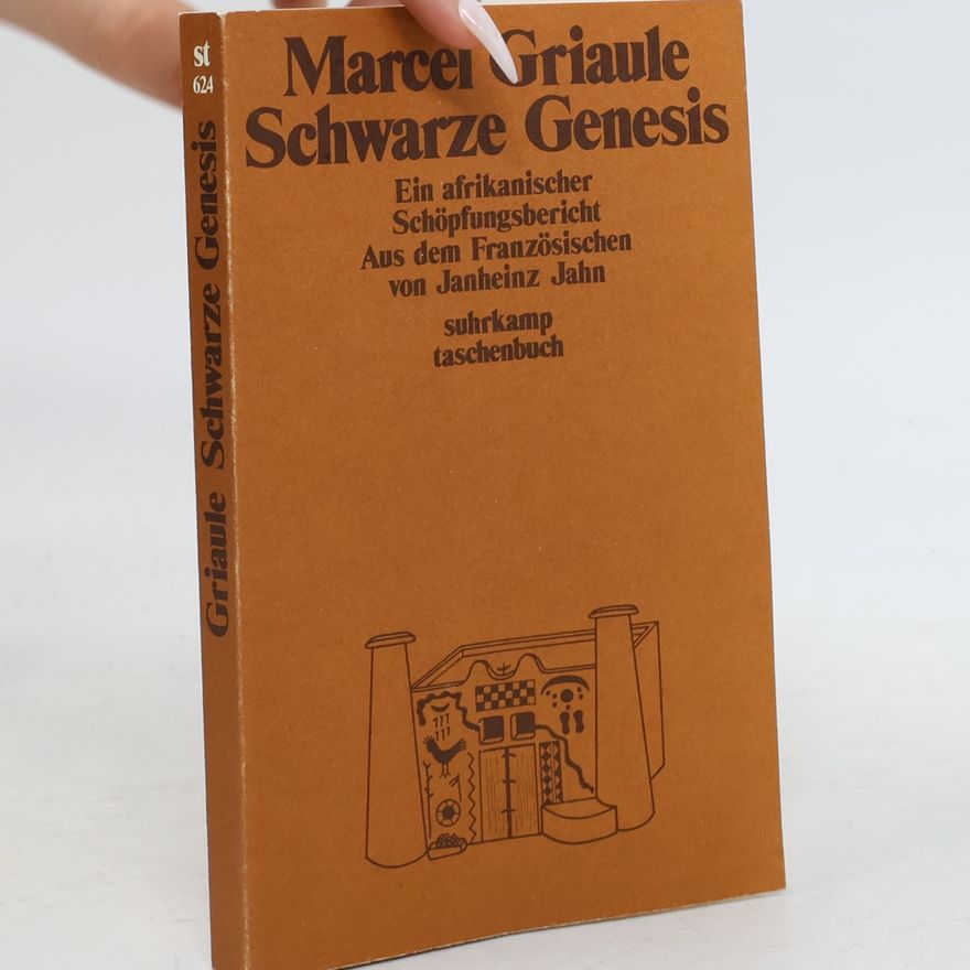 Marcel Griaule Schwarze Genesis