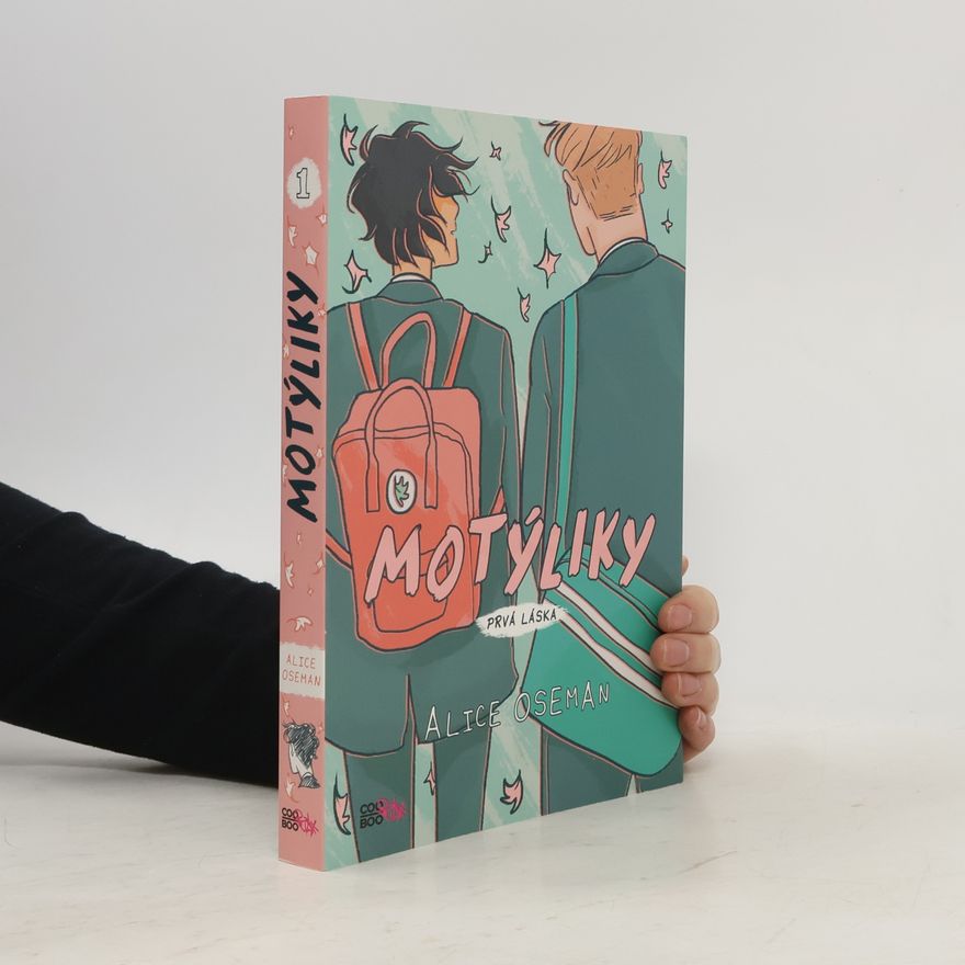 Alice Oseman Motýliky: Prvá láska