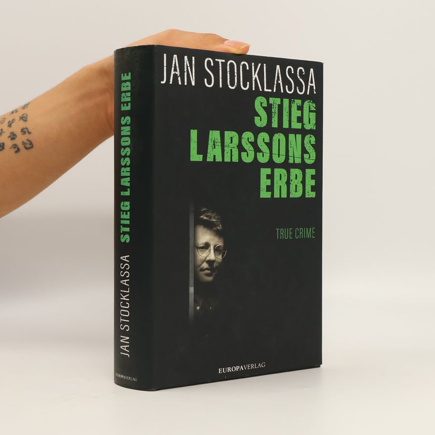 Jan Stocklassa Stieg Larssons Erbe