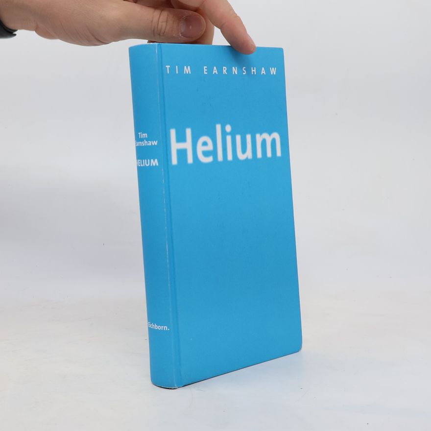 Tim Earnshaw Helium