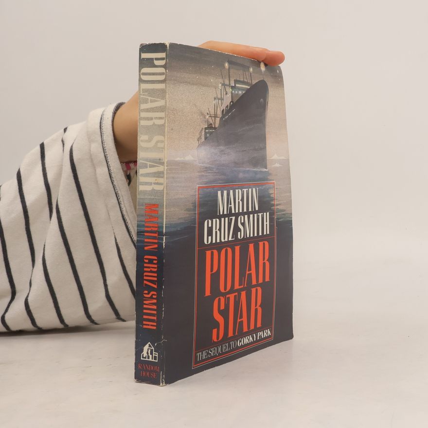 Martin Cruz-Smith Polar Star