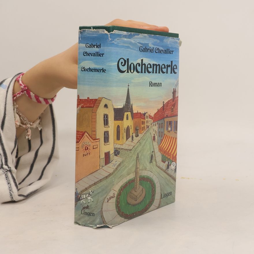 Gabriel Chevallier Clochemerle