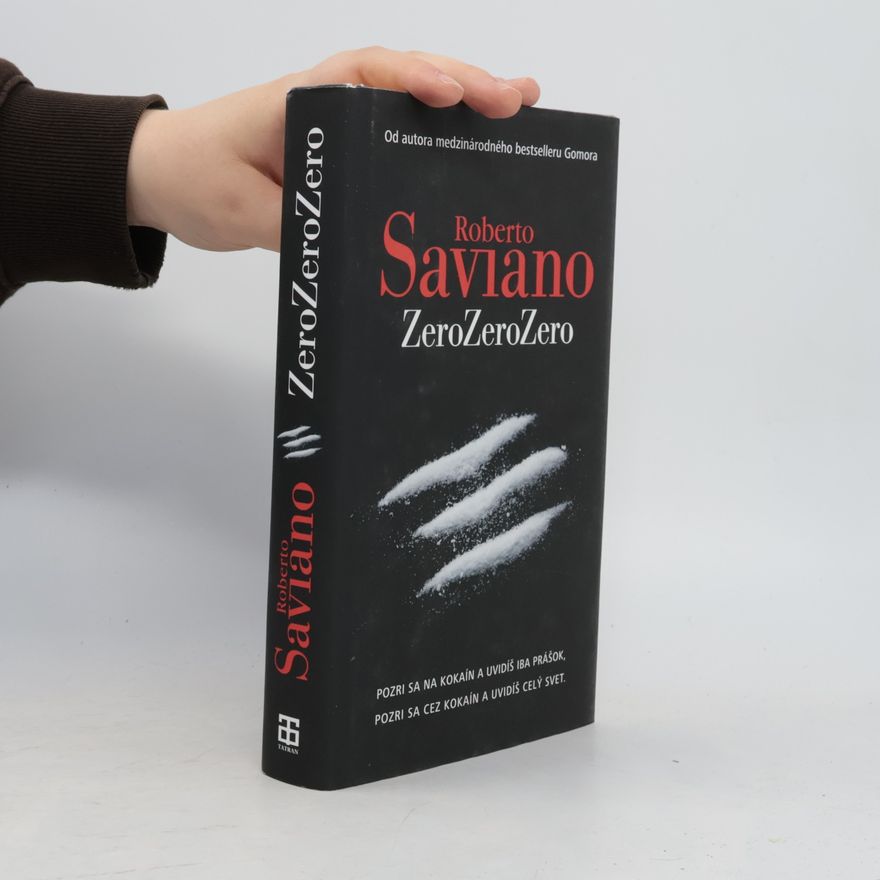 Roberto Saviano ZeroZeroZero