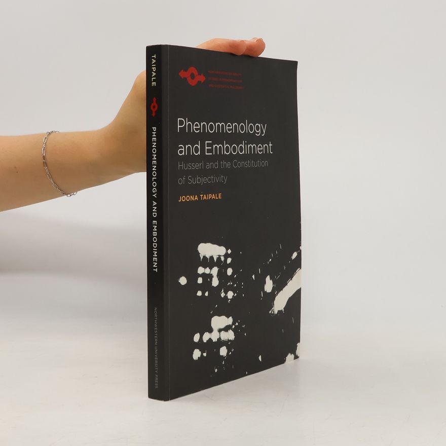 Joona Taipale Phenomenology and Embodiment