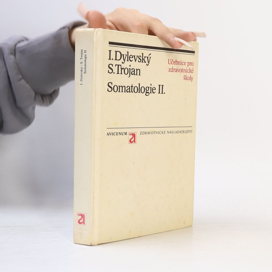 Ivan Dylevský Somatologie II.