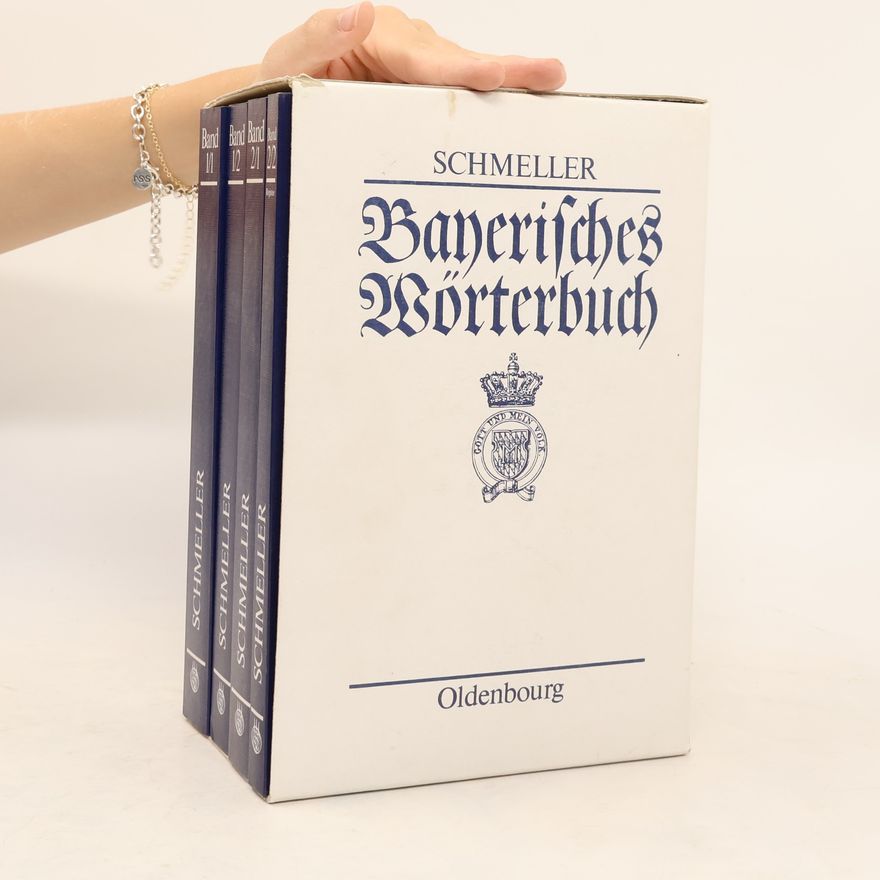 Johann Andreas Schmeller Bayerisches Wörterbuch 1/1, 1/2, 2/1, 2/2