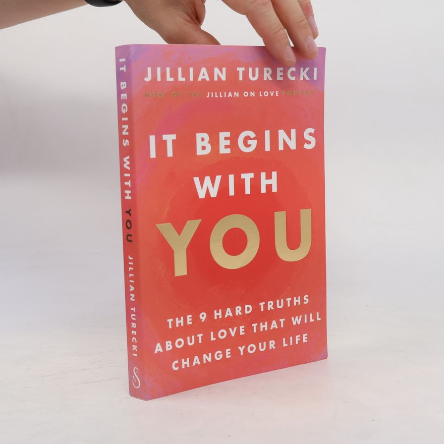 Jillian Turecki It Begins with You