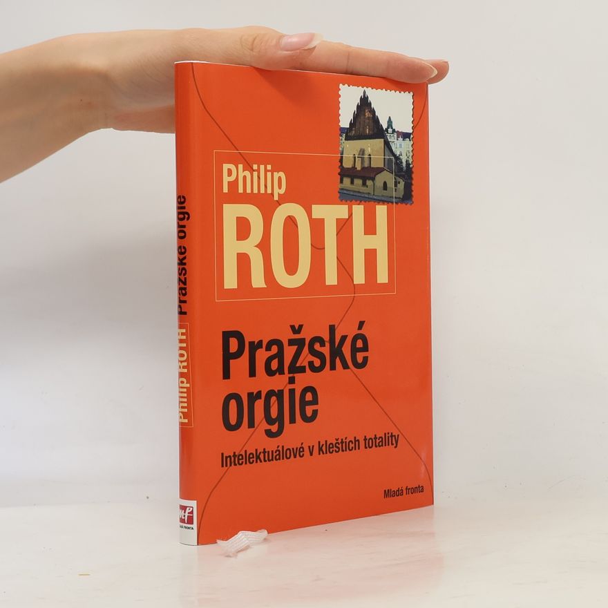 Philip Roth Pražské orgie