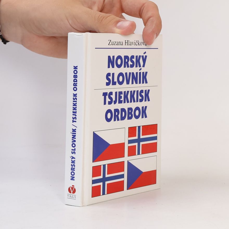 Zuzana Hlavičková Norský slovník. Tsjekkisk ordbok