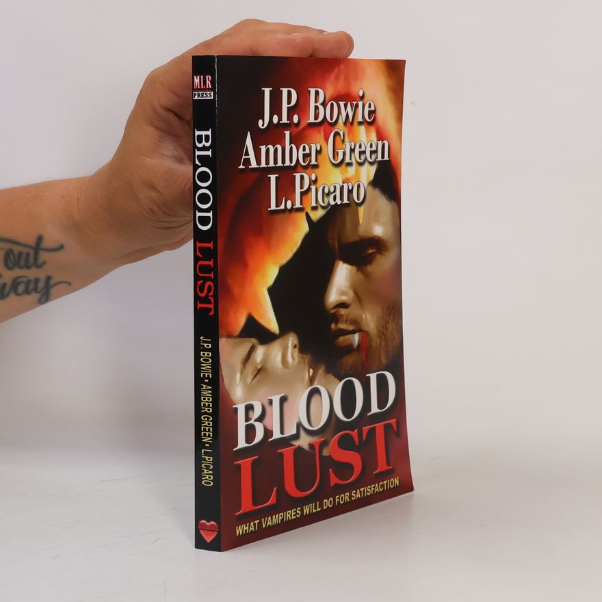 J. P. Bowie Blood Lust