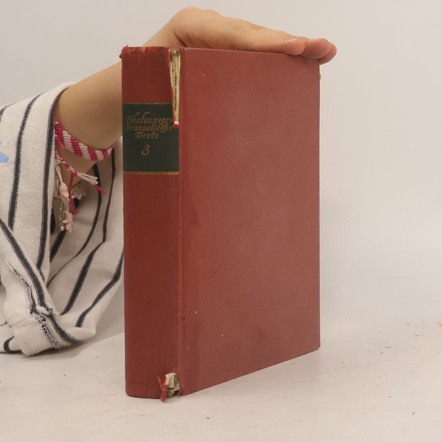 August Wilhelm Schlegel W. Shakespeares dramatische Werke 3