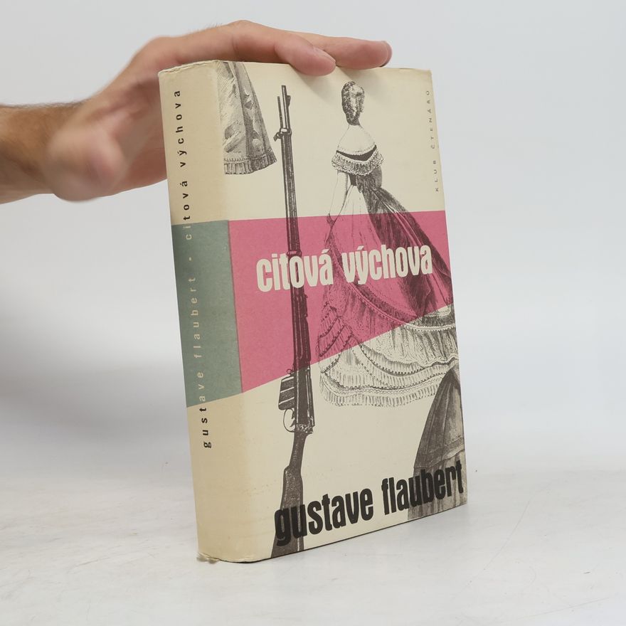 Gustave Flaubert Citová výchova