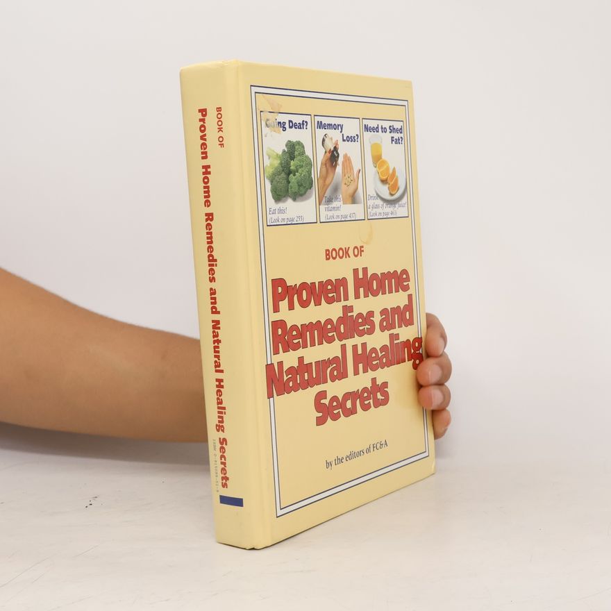 Frank W. Cawood and Associates Book of Proven Home Remedies and Natural Healing Secrets