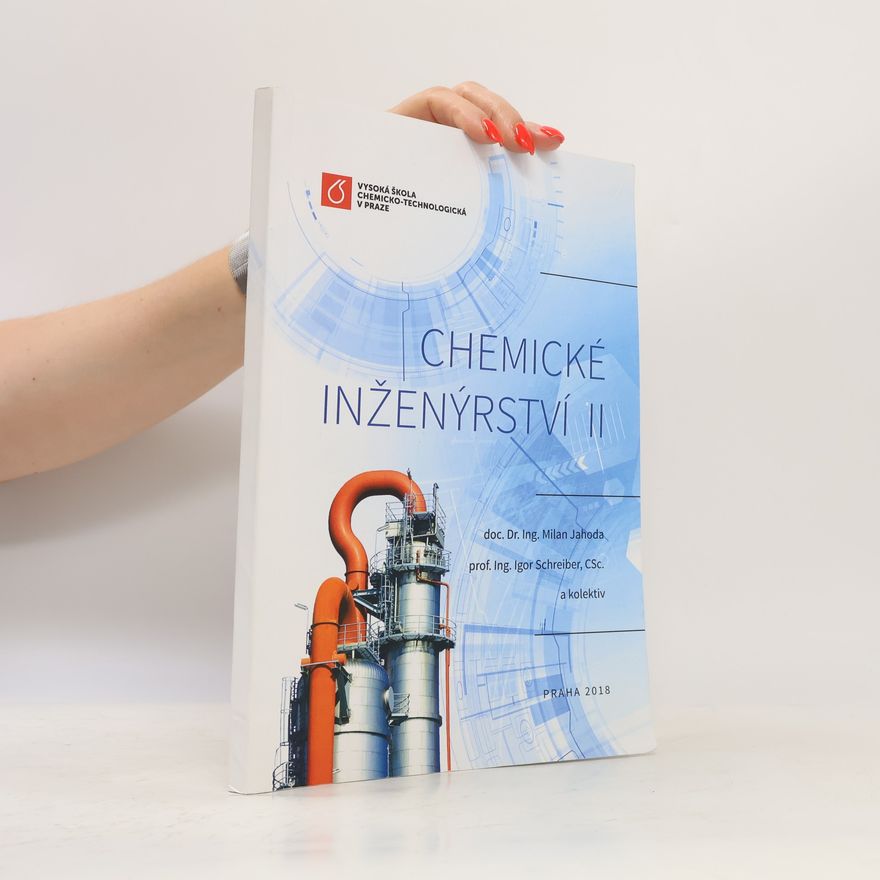 Milan Jahoda Chemické inženýrství II