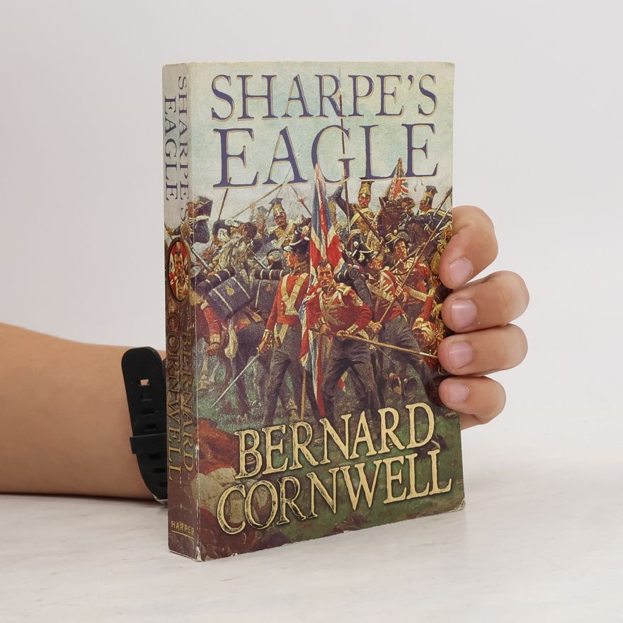 Bernard Cornwell Sharpe's Eagle