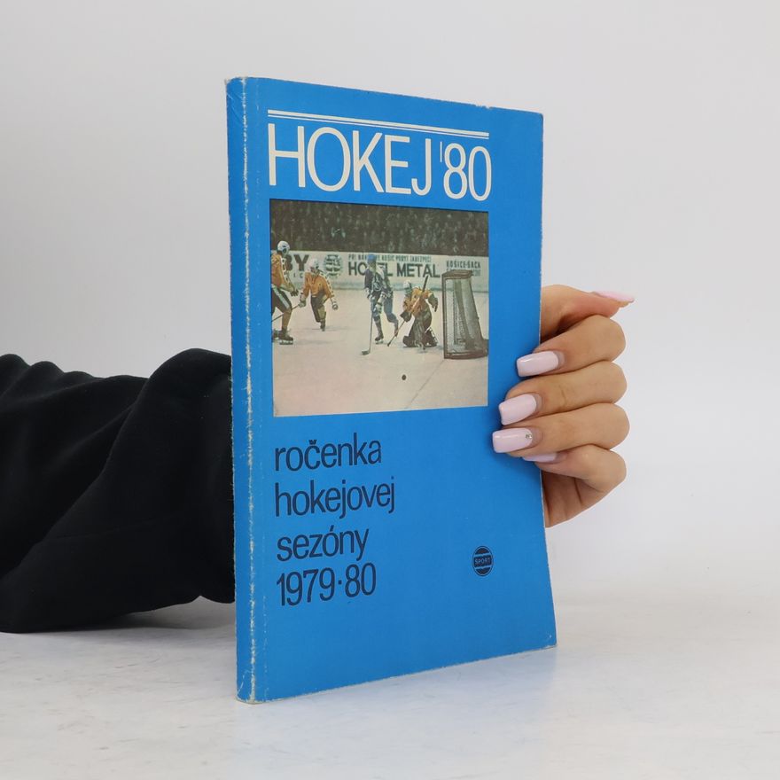 Ferdinand Kráľovič Hokej '80 - ročenka hokejovej sezóny 1979-80