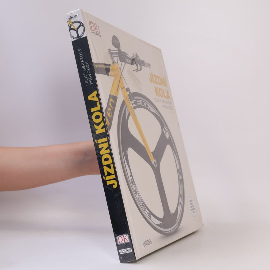 Collectif d'auteurs JÍZDNÍ KOLA: velký obrazový průvodce