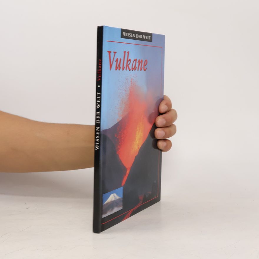 Autorenkollektiv Wissen der Welt: Vulkane