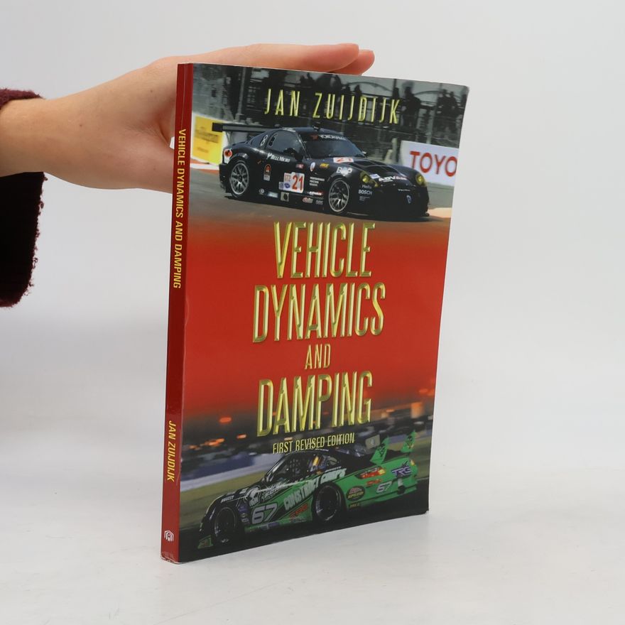 Jan Zuijdijk Vehicle Dynamics and Damping