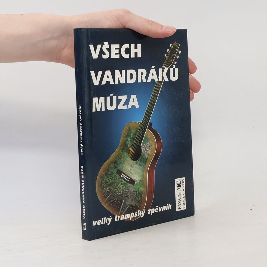 Tony Linhart Všech vandráků múza