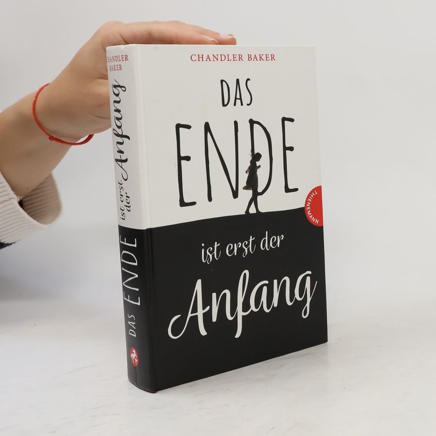 Chandler Baker Das Ende ist erst der Anfang