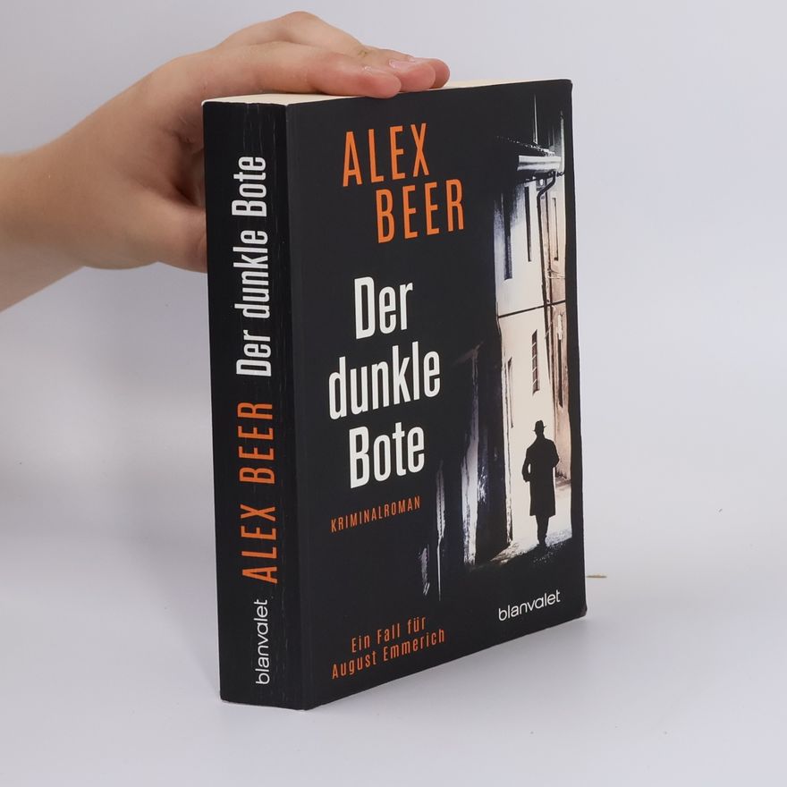 Alex Beer Der dunkle Bote