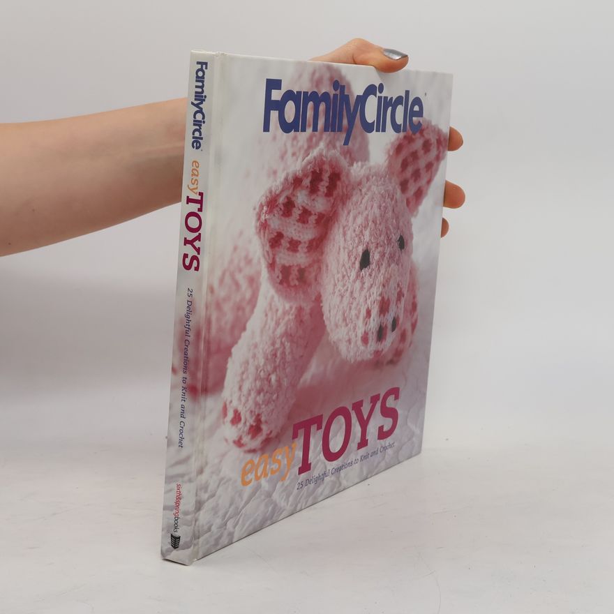 Trisha Malcolm Family Circle Easy Toys