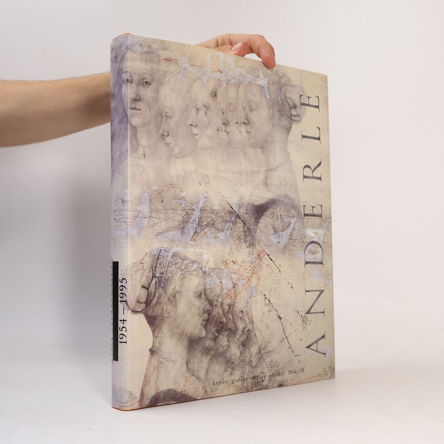 Jana Steinerová Jiří Anderle : kresby, grafiky, obrazy, objekty 1954-1995