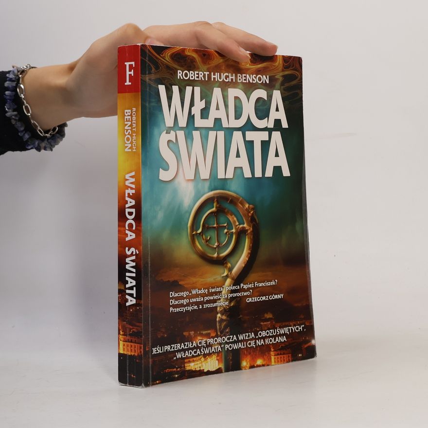 Robert Hugh Benson Władca świata