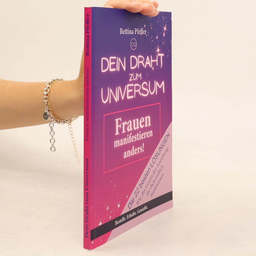 Bettina Pfeffer Dein Draht zum Universum