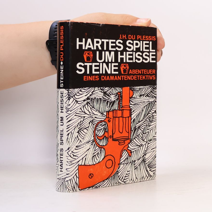 J. H. Du Plessis Hartes Spiel um heisse Steine
