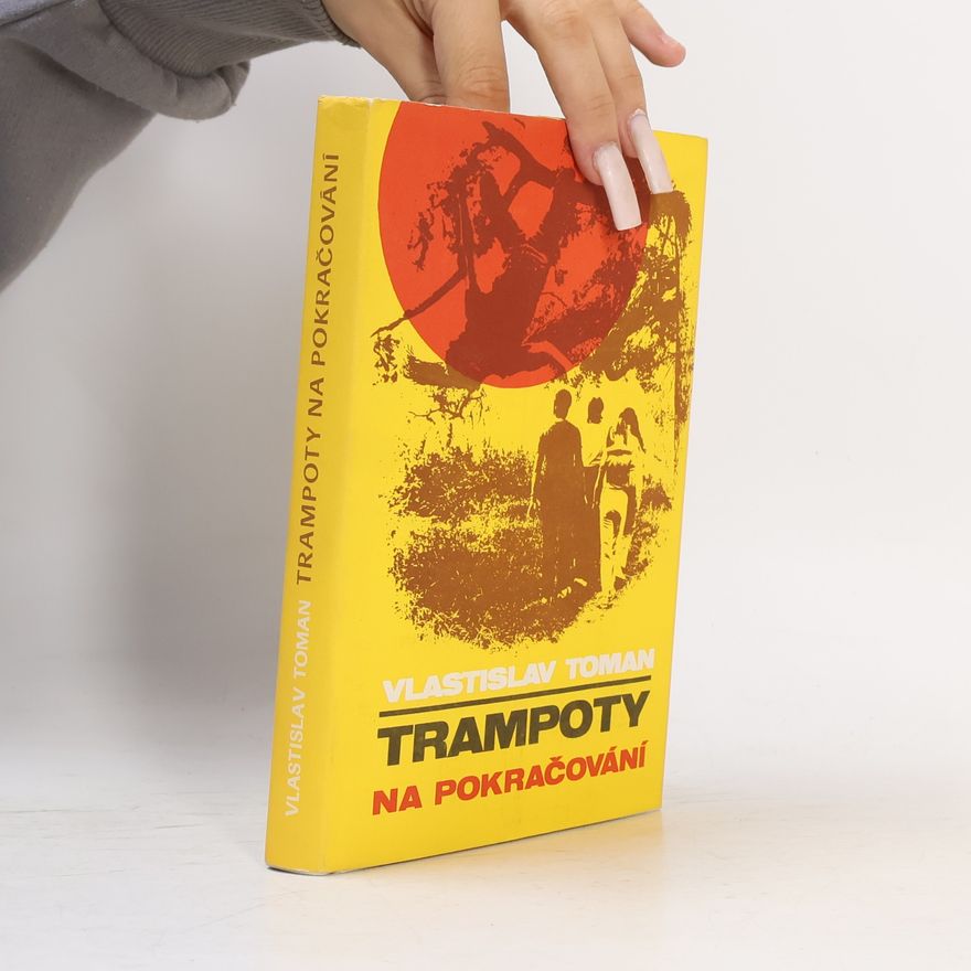 Vlastislav Toman Trampoty na pokračování