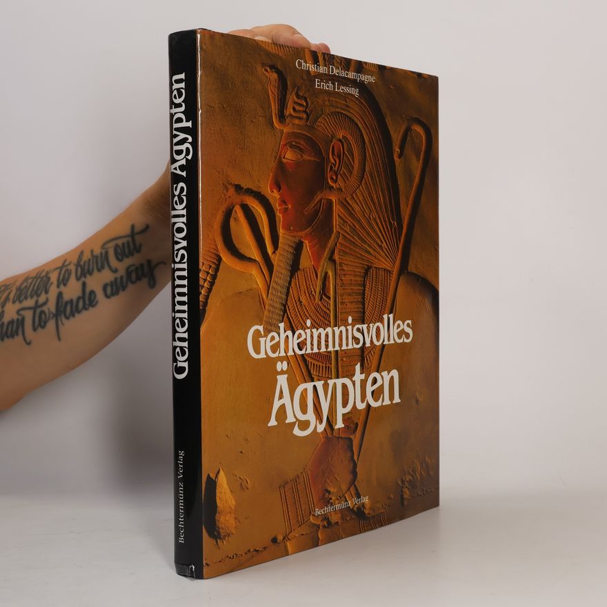 Christian Delacampagne Geheimnisvolles Ägypten