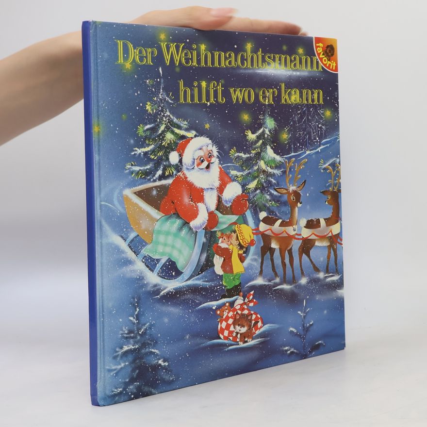 Autorenkollektiv Der Weihnachtsmann hilft wo er kann
