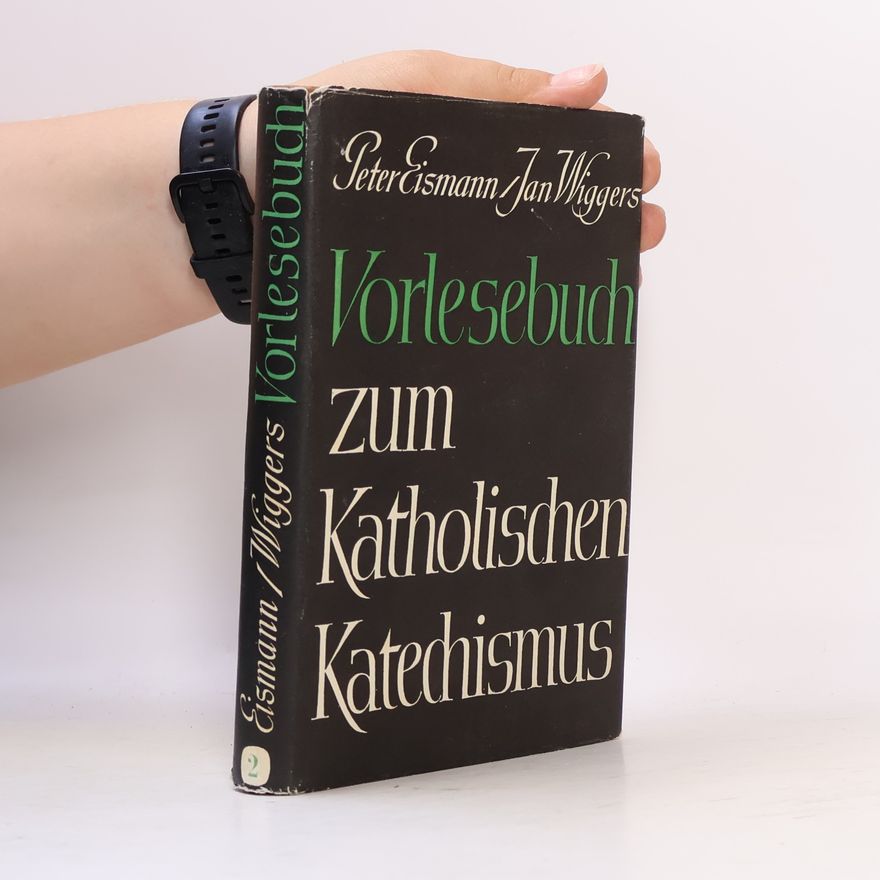 Steef-Jan Wiggers Vorlesebuch zum katholischen Katechismus 2