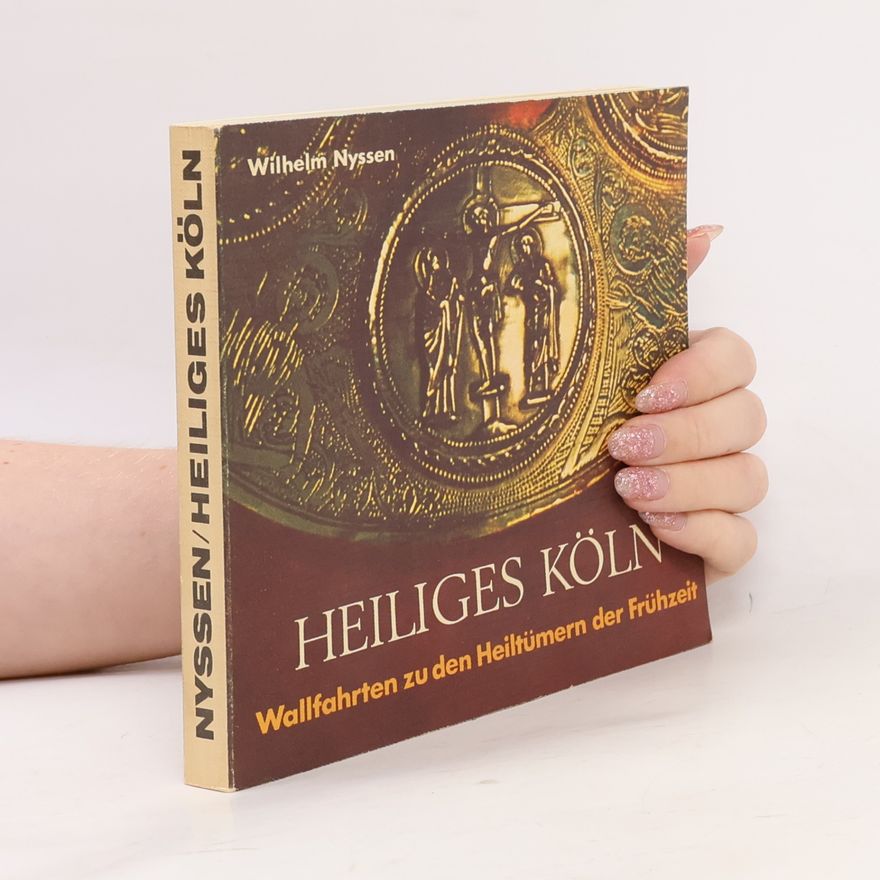 Wilhelm Nyssen Heiliges Köln