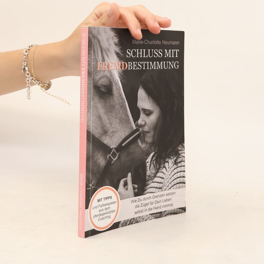 Marie-Charlotte Neumann Schluss mit Fremdbestimmung