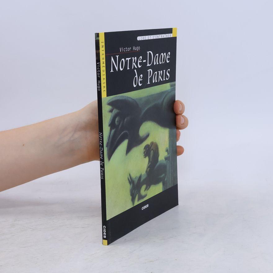 Lucia Bonato Lire et s'entraîner: Notre-Dame de Paris - Intermédiaire