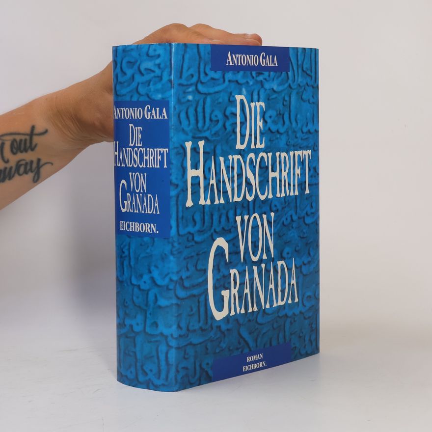 Antonio Gala Die Handschrift von Granada