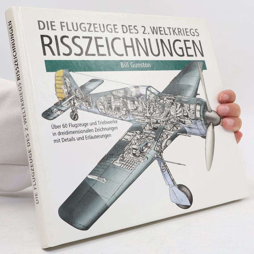Bill Gunston Die Flugzeuge des 2. Weltkriegs. Risszeichnungen