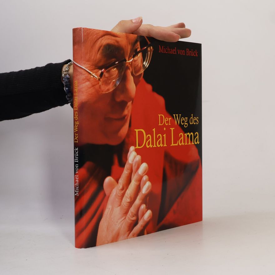 Michael Brück Der Weg des Dalai Lama