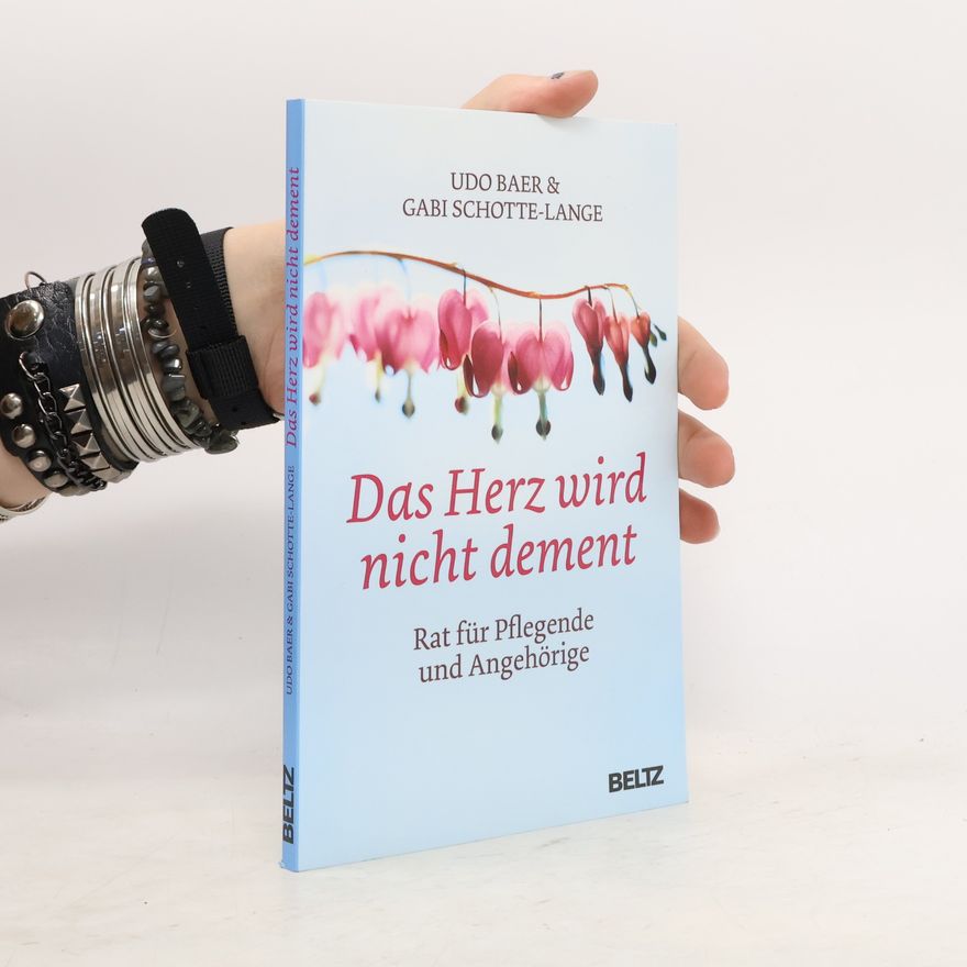 Udo Baer Das Herz wird nicht dement