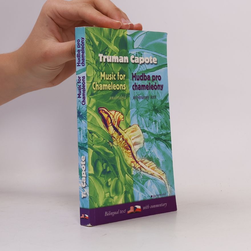 Truman Capote Music for chameleons. Hudba pro chameleóny