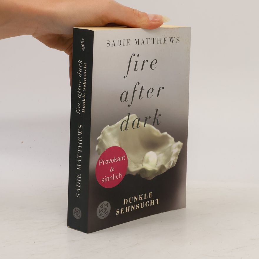 Sadie Matthews Fire After Dark