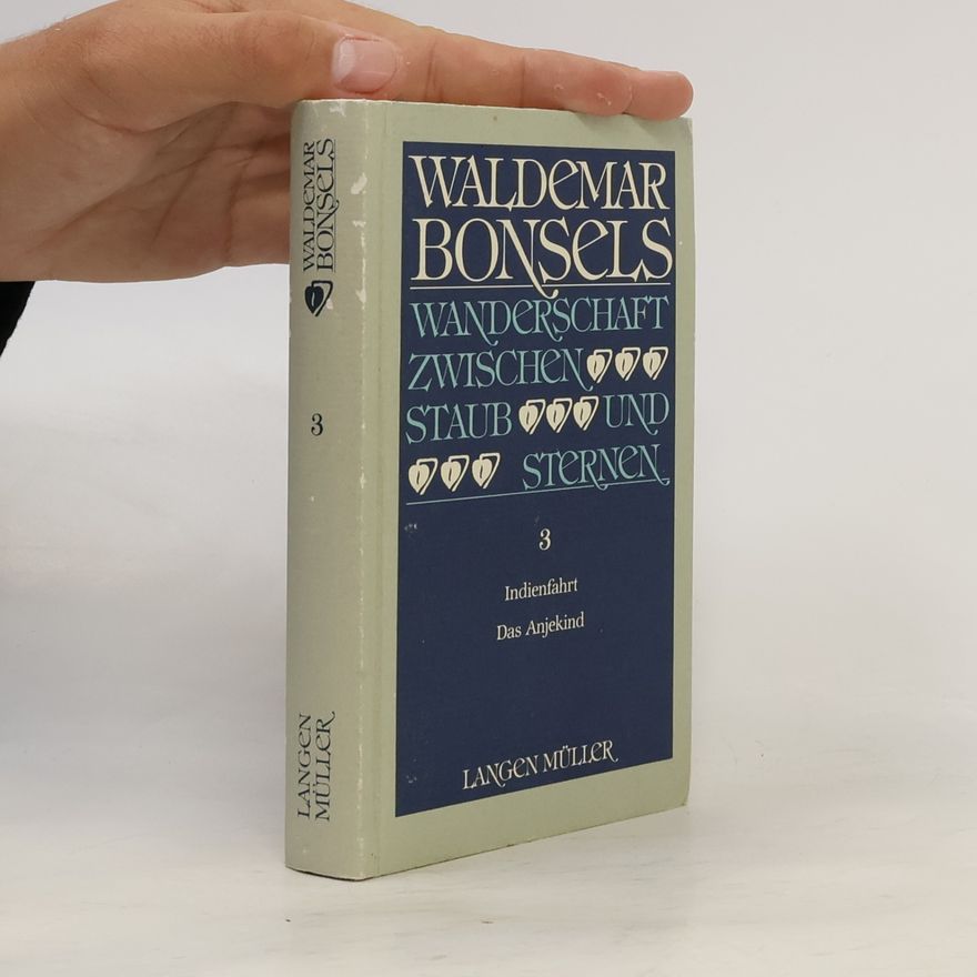 Waldemar Bonsels Wanderschaft zwischen Staub und Sternen 3