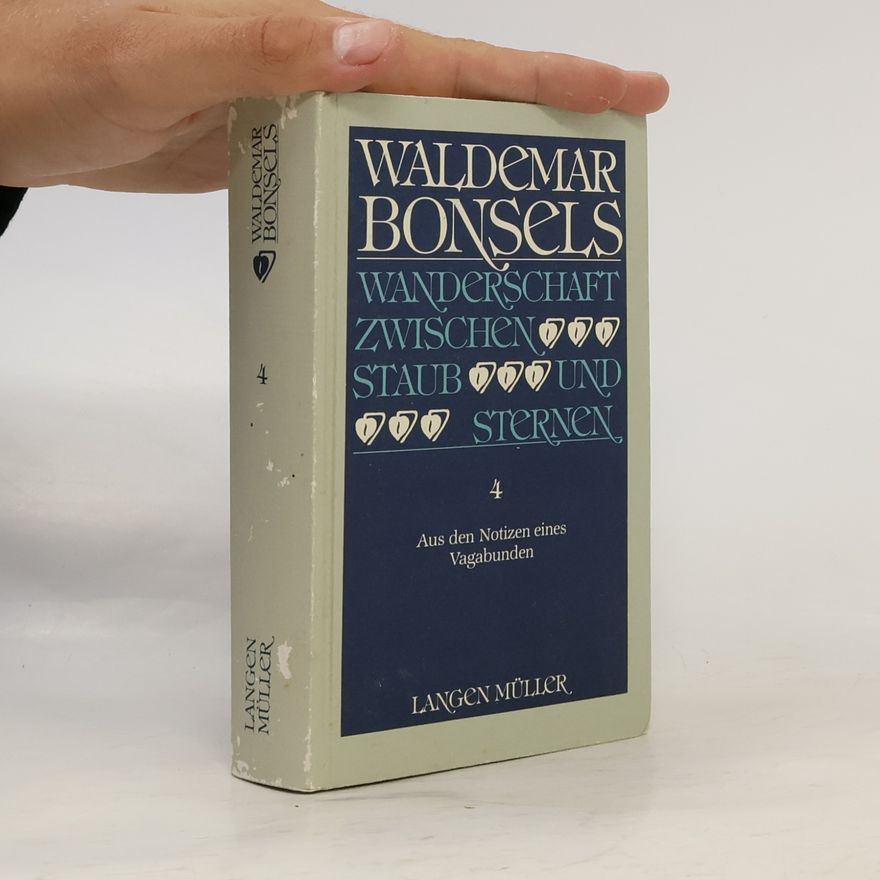 Waldemar Bonsels Wanderschaft zwischen Staub und Sternen 4